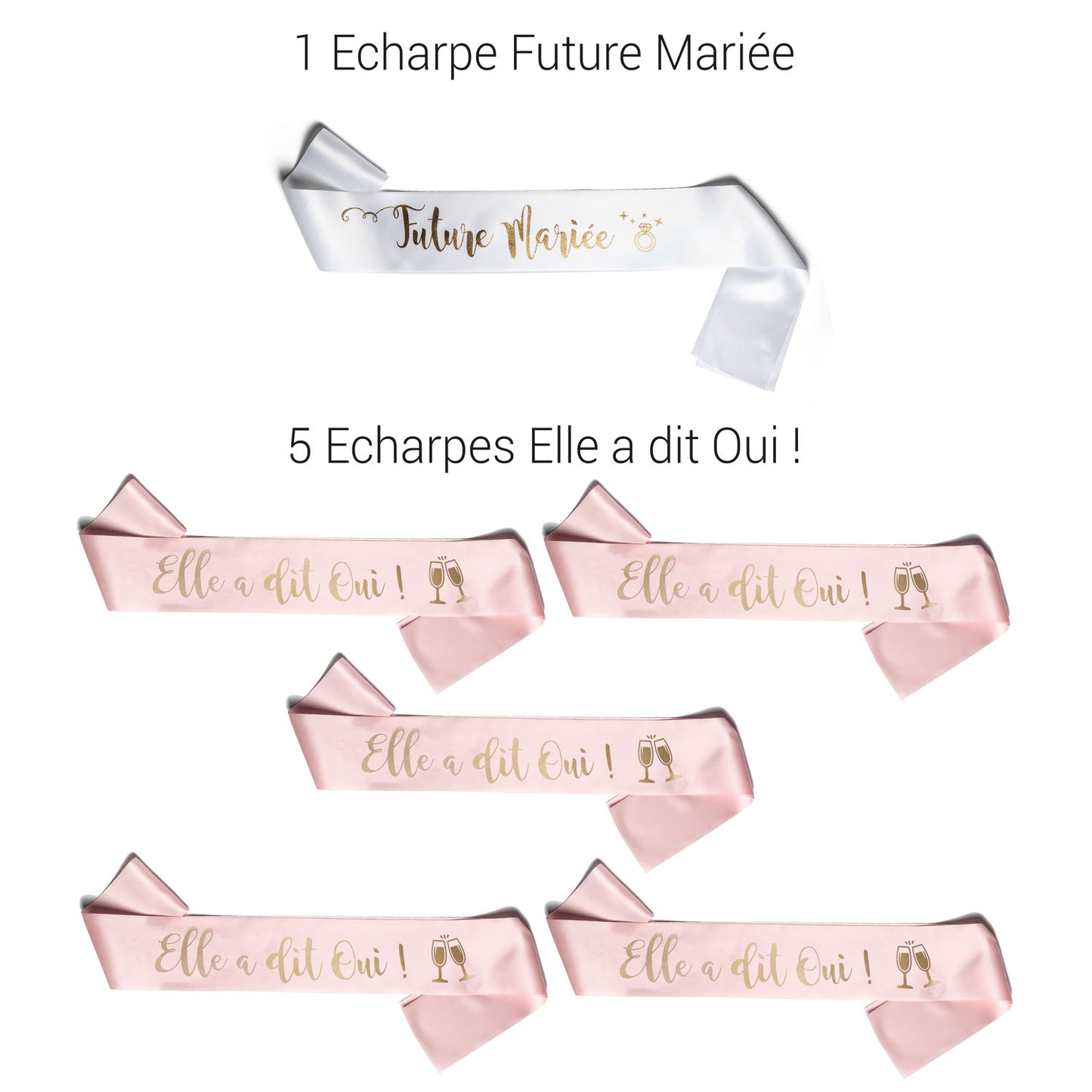 Pack EVJF - 1 x Echarpe Future Mariée + 5 x Echarpe Elle a dit Oui !